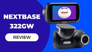 Nextbase 322GW Review The Best Budget Dash Cam [upl. by Cone]