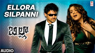 Ellora Silpanni Audio Song  Billa Prabhas Anushka Mani Sharma  Ramajogayya Sastry  Telugu Song [upl. by Amehr]