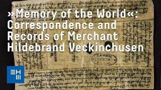 »Memory of the World« Correspondence and Records of Merchant Hildebrand Veckinchusen [upl. by Enoek]