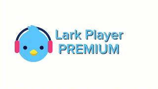 CHEGOU Lark Player PREMIUM NOVO APK MOD ATUALIZADO REVIEW [upl. by Judas]