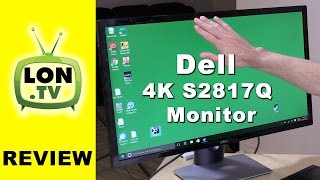 Dell S2817Q 28 Inch 4K 60hz Monitor Review [upl. by Adneral]