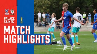 Match Highlights Crystal Palace 50 Southampton U18s [upl. by Rickart757]