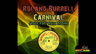 Roland BurrellCarnival [upl. by Audie]