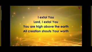 I Extol You Chorus only [upl. by Bertina]