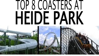 Top 8 Roller Coasters at Heide Park [upl. by Dnama]