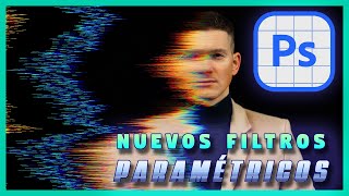 😍 Nuevos FILTROS PARAMÉTRICOS en PHOTOSHOP BETA y otras novedades [upl. by Seuqirdor182]