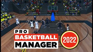 PRO BASKETBALL MANAGER 2022 IS BACK [upl. by Decrem]