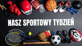 Nasz Sportowy Tydzień  21 10 2024r [upl. by Demetre339]