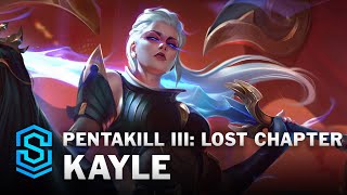 Pentakill Lost Chapter Kayle All Chromas  League of Legends [upl. by Hobart728]