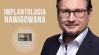 Rewolucyjna precyzja Nawigowana implantologia w erze cyfrowej [upl. by Laureen]