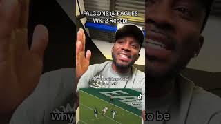 Falcons  Eagles wk 2 Recap nfl eagles falcons week2 jalenhurts football [upl. by Burke403]