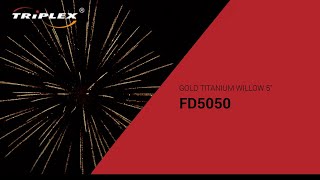 FAJERWERKI FD5050 GOLD TITANIUM WILLOW TRIPLEX FIREWORKS [upl. by Imailiv]