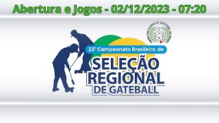 23° CAMPEONATO BRASILEIRO DE SELEÇÃO REGIONAL DE GUEITEBOL  Jogos Sábado [upl. by Llebanna]