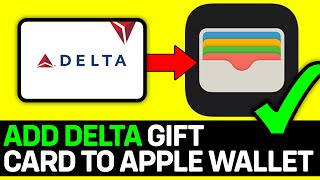 How To Add DELTA Gift Card To Apple Wallet 2024 [upl. by Chasse651]