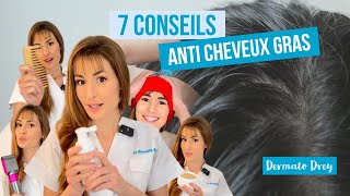 Cheveux gras  7 conseils de dermato DermatoDrey [upl. by Finnigan]