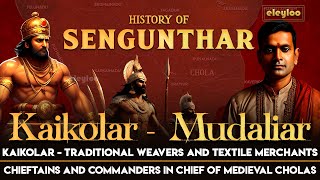 History of Tamil People  History of Sengunthar Community  Kaikolar  Tamil Civilization  eleyloo [upl. by Enyedy781]