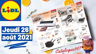 ARRIVAGE LIDL CUISINE  26 AOÛT 2021 [upl. by Nylhtak]