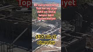 80 metre kare ev ev temelimiz ust beton dahil maliyeti 2024 construction inşaat building s [upl. by Jessie]