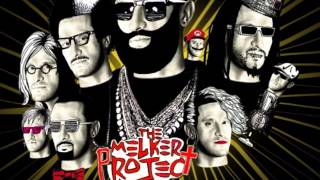 The Melker Project  Im About To Act A Fool [upl. by Ogg982]