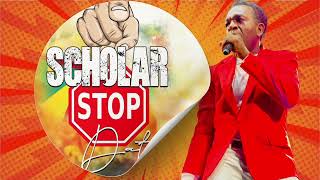 Scholar  Stop Dat [upl. by Kennie]