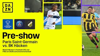 PSG VS BK HÄCKEN  UEFA WOMENS CHAMPIONS LEAGUE 202324 QUARTERFINAL PREVIEW SHOW LIVESTREAM [upl. by Cand]