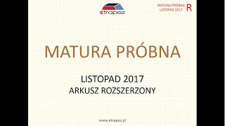 Matura próbna rozszerzona z matematyki OPERON Listopad 2017 [upl. by Alberta]