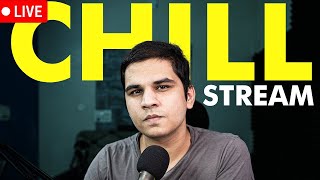 Last chill stream for a while [upl. by Lohrman947]