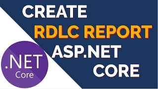 How to Create RDLC Report in ASPNET Core  AshProgHelp [upl. by Fredrick]