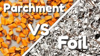 Parchment Paper Vs Foil Which is Better [upl. by Gurevich]