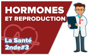 Hormones et reproduction  SVT  SANTÉ 2nde 3  Mathrix [upl. by Lefty]