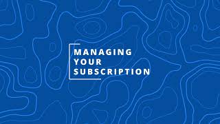 Managing your Subscription [upl. by Enilarac644]