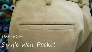 How to sew a single welt pocket [upl. by Ahsaetal]