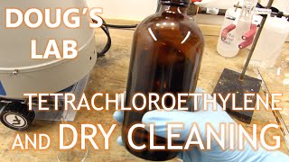 Tetrachloroethylene and Dry Cleaning [upl. by Ikim]