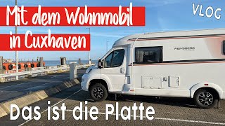 ABENTEUER PLATTE🤗Mit dem Wohnmobil in Cuxhaven 🚐 VLOG  Stellplatz am Fährhafen  Nordsee [upl. by Bitthia]