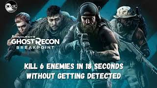 Ghost Recon Break Point  Kill 6 enemies in 18 seconds without getting detected [upl. by Acirem68]