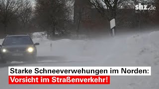 Achtung auf den Straßen Schneeverwehungen sorgen für glatte Straßen in SchleswigHolstein [upl. by Dnomso912]