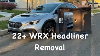 22 WRX Headliner Removal [upl. by Sedgewinn537]