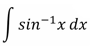 Integral of arcsinx [upl. by Wyon]