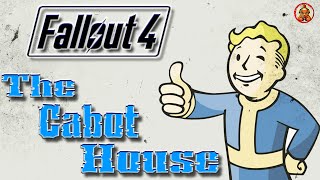 Fallout 4  The Secret of the Cabot House [upl. by Noiramaj95]