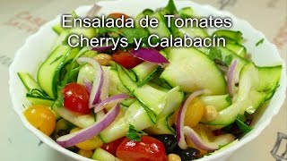 Ensalada de Tomates Cherrys y Calabacín Receta fácil [upl. by Candida]