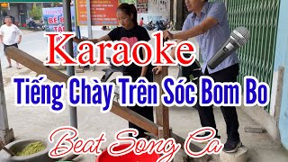 Karaoke  Tiếng Chày Trên Sóc Bom Bo  Song Ca  Thu upload [upl. by Indira]