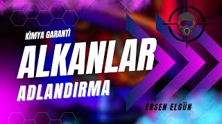 2 Alkanlarda IUPAC Adlandırma  Organik Kimya  Ersen ELGÜN [upl. by Klotz401]