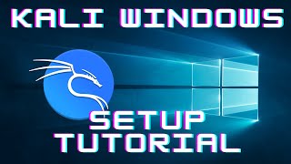 quotKali Windowsquot How To Build Your Hacking Power House On Windows [upl. by Juxon]