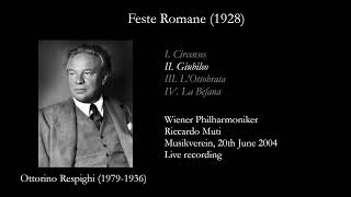 Respighi  Feste Romane  Wiener Philharmoniker  Riccardo Muti [upl. by Nedah198]