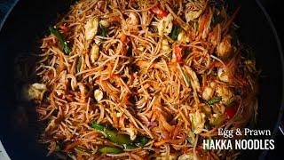 Egg and Prawn Hakka Noodles Recipe  Ready in 20 Minutes [upl. by Ahsiugal127]