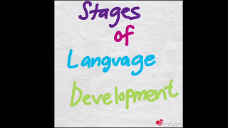 Stages of Language Development [upl. by Arquit538]