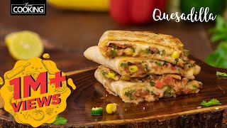 Quesadilla  Veg Quesadilla Recipe  Cheesy Quesadilla  Mexican style Quesadilla  Tortilla Recipe [upl. by Fernandes]