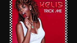 Kelis  Trick Me Kaminiak Gypsy Mix [upl. by Farika15]