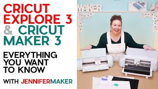 Cricut Explore 3 amp Maker 3 Everything You Want to Know About Cricuts New Cutting Machines [upl. by Eremihc]