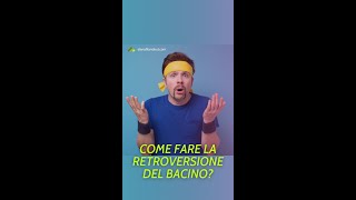 Come fare la retroversione del bacino [upl. by Ras]